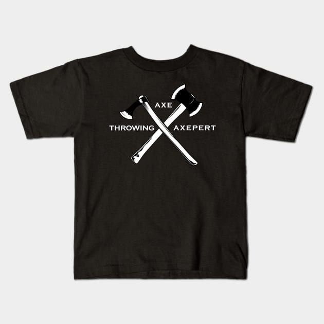 Axe Throwing Axepert - Axe Thrower Kids T-Shirt by Modern Medieval Design